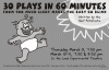 30 Plays in 60 Minutes from Too Much Light Makes the Baby Go Blind